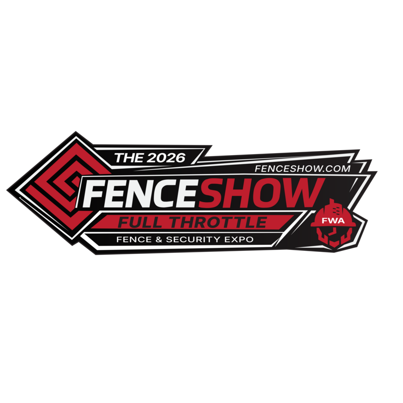 The 2026 Fence Show — Full Throttle — Fence & Security Expo